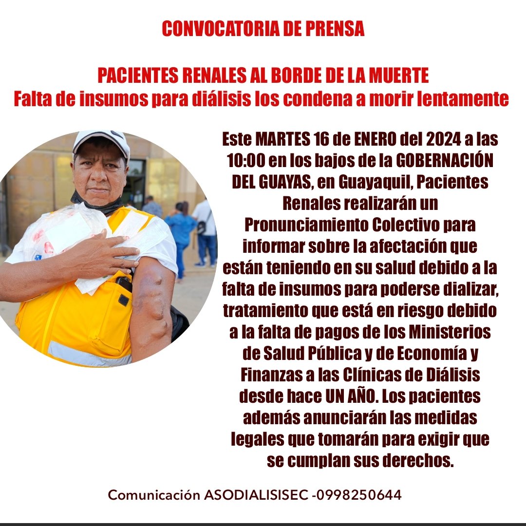 asodialisisec's tweet photo. 🗣️🆘 URGENTE CONVOCATORIA DE PRENSA. PACIENTES RENALES AL BORDE LA MUERTE POR FALTA DE INSUMOS PARA DIÁLISIS. @FinanzasEc aún no procede a acreditación de facturas pendientes desde ENERO del 2023! @Salud_Ec @DanielNob https://t.co/07K6qEVgOo
