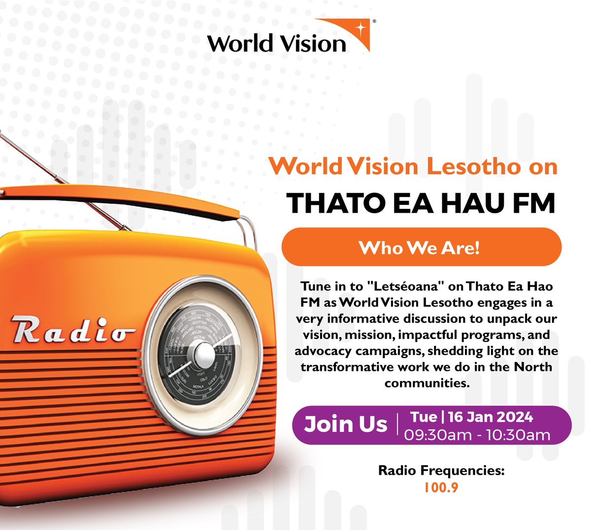Join us on THATO EA HAU RADIO STATION (100.9 FM)  as World Vision International Lesotho takes the spotlight tomorrow at 9:30am! 

🎙️ We're excited to discuss our mission, vision, impactful programmes, and advocacy campaigns. 

 #WorldVisionLesotho #CommunityImpact #ThatoEaHauFM