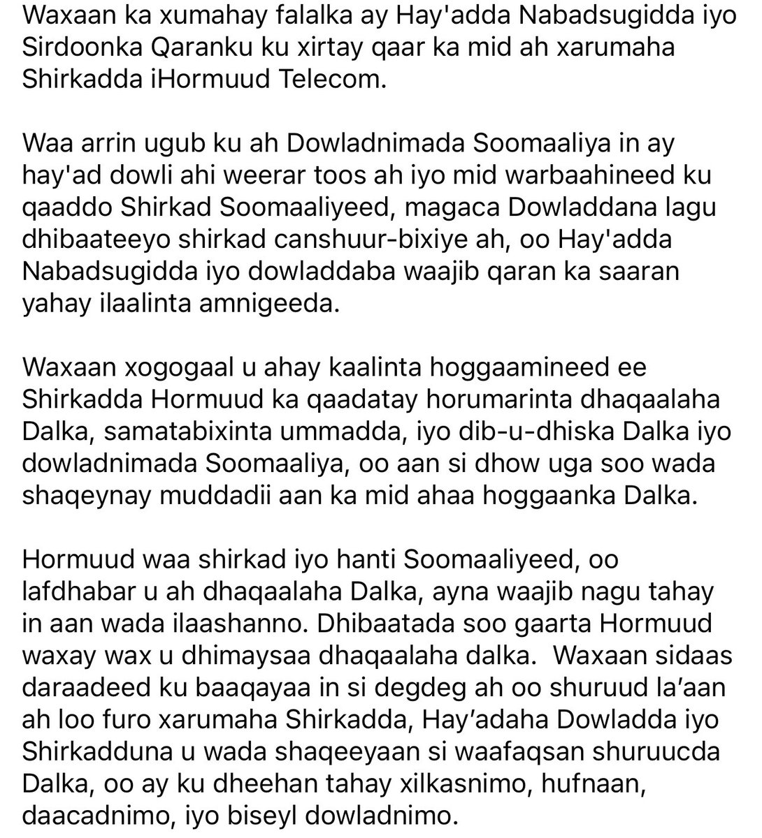 Waxaan ka xumahay falalka ay Hay'adda Nabadsugidda iyo Sirdoonka Qaranku ku xirtay qaar ka mid ah xarumaha Shirkadda iHormuud Telecom.