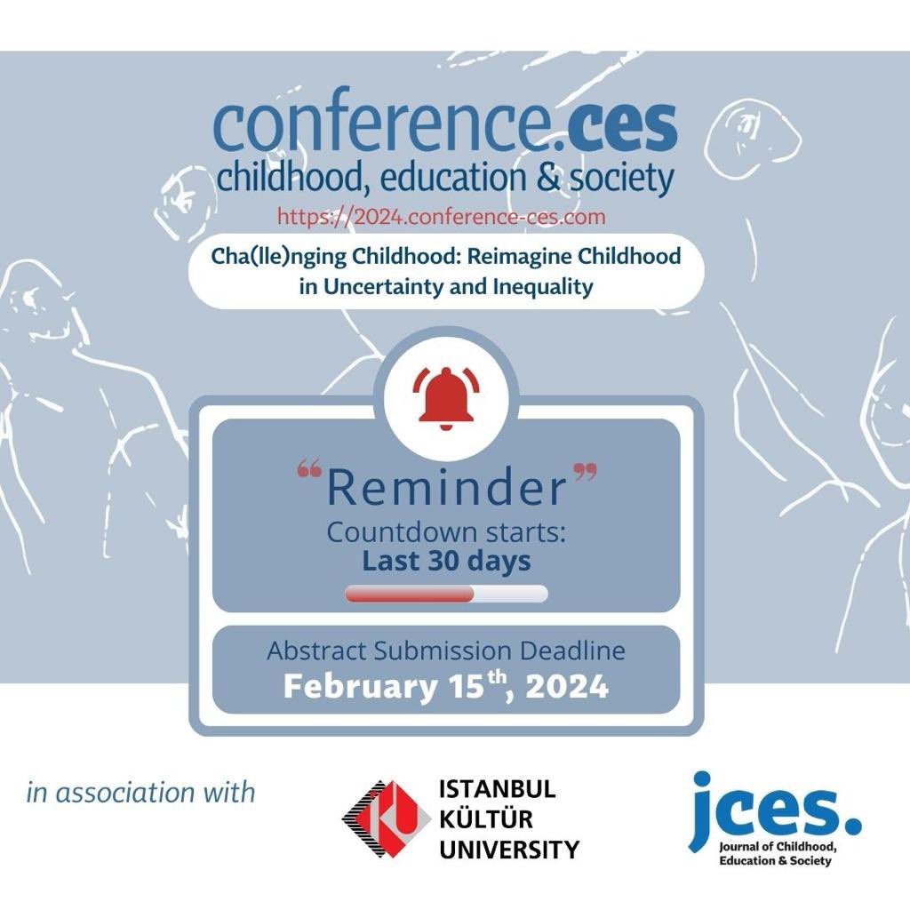 🚨[Reminder] 🚨
This is a friendly reminder that @ConferenceCES abstract deadline is 15th February! 
Please visit our website for more info about the conference theme and strands: 2024.conference-ces.com/?s=11

#ChallengingChildhood #ChangingChildhood #ChildhoodinInequality