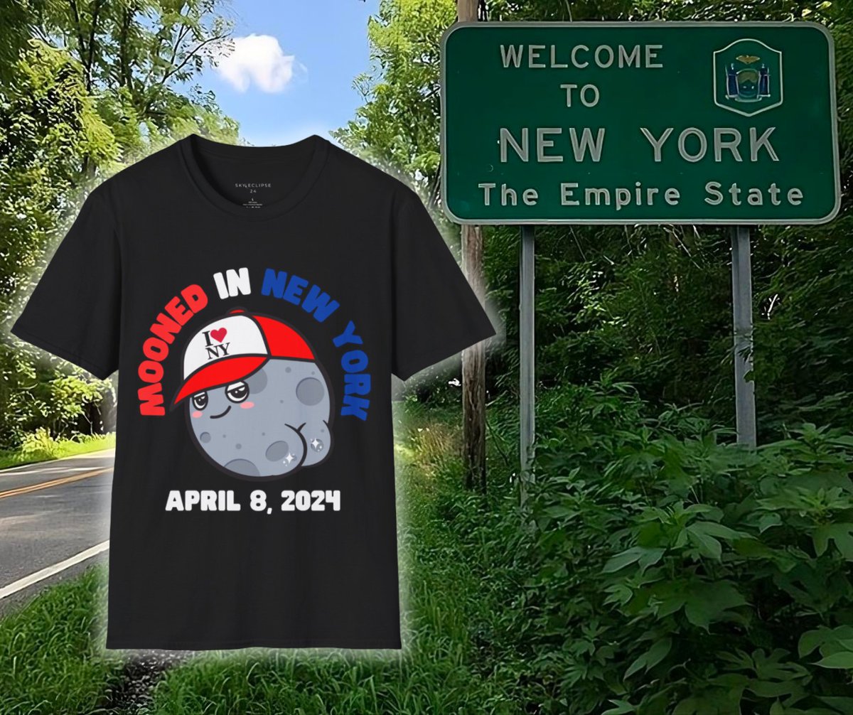 SkyEclipse24's tweet photo. 2024 Will Mark A Historic Moment In New York History As The #Empirestate Will See Its First #Totaleclipse In 99 Years!

Order Your Exclusive Mooned In New York #Eclipse shirt today! 
https://t.co/EEkAT4JBC4

#GoBills #NewYork #NewYorkForever #NewYorkCity #NewYorkers #Buffalo #nyc https://t.co/HakbQEz8fP