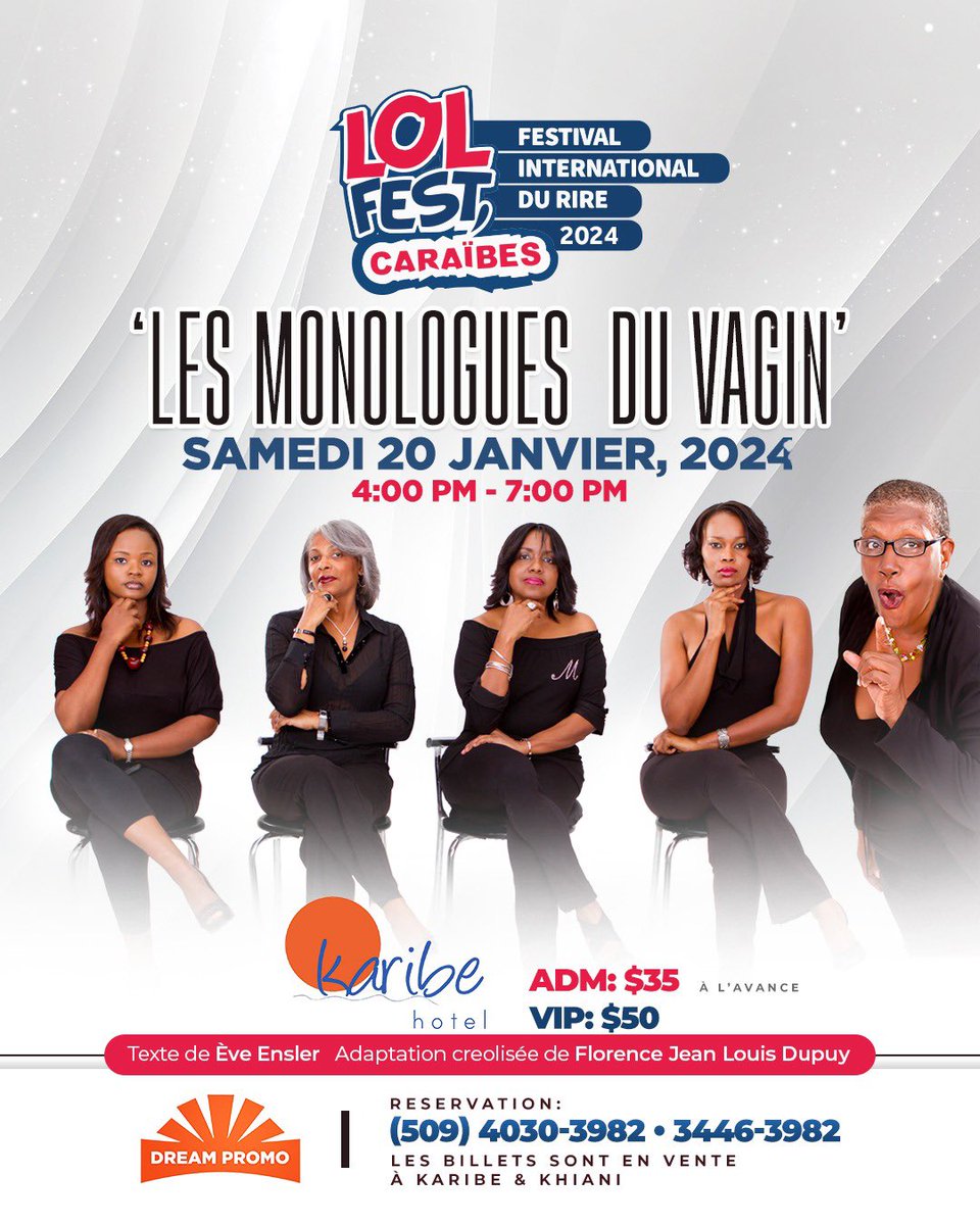 C’est parti! LOL FEST est de retour. 
La grande soirée “ Les monologues du vagin” aura lieu ce 20 Janvier à l’hôtel Karibe. RSVP + (509) 3446-3982/ 4030-3982