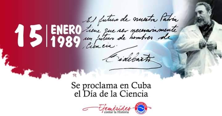 “El futuro de nuestra patria tiene que ser necesariamente un futuro de hombres de ciencia, tiene que ser un futuro de hombres de pensamiento, porque precisamente es lo que más estamos sembrando (...): oportunidades a la inteligencia...” #DiaDeLaCienciaCubana