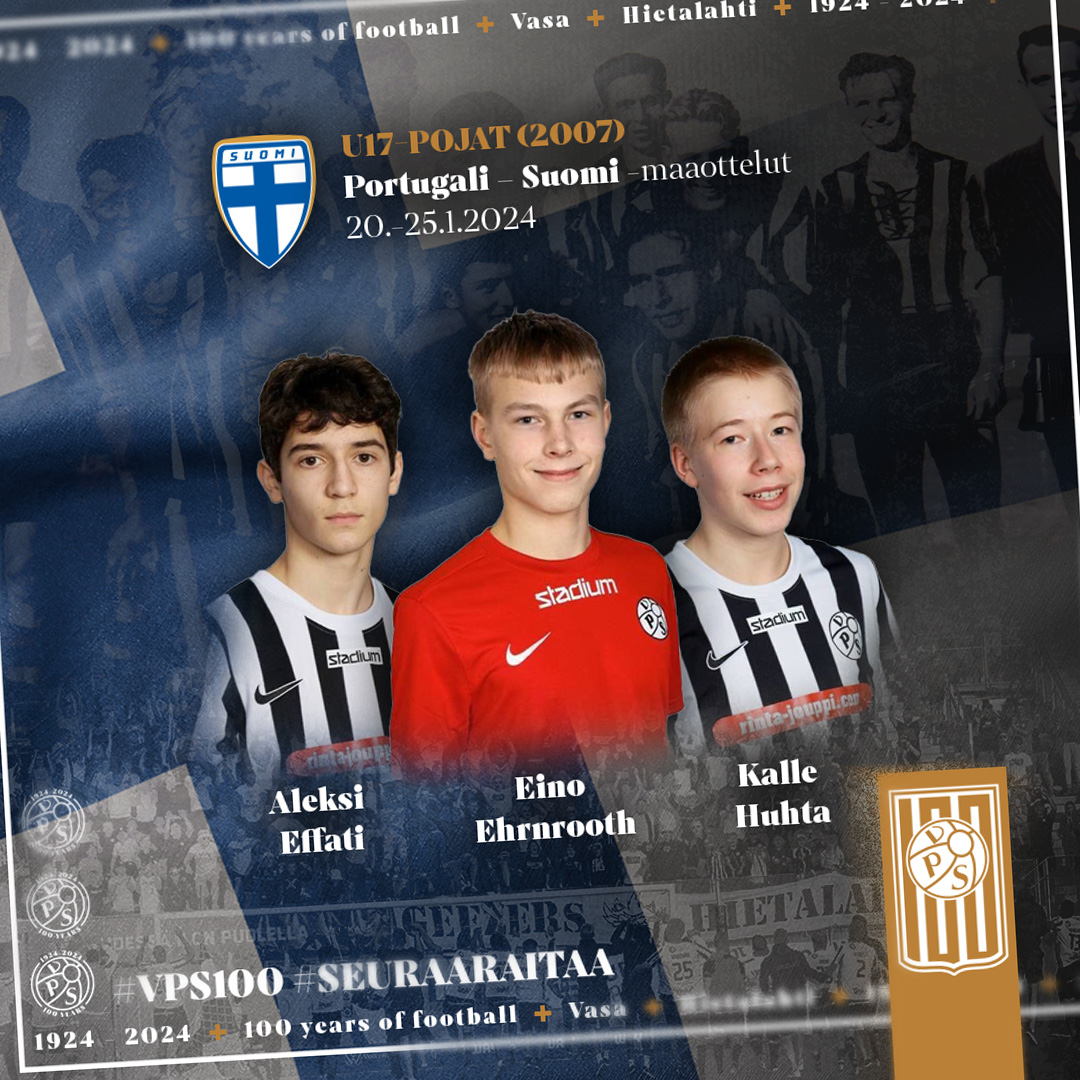 VPS:n nuoret lupaukset tähdittävät U17-maajoukkuevalintoja!🔥

Lue lisää aiheesta 👉 vepsu.fi !

#yhdessäseistään #seuraaraitaa #vepsu #vaasa #vasa #veikkausliiga #lemonsoftstadion