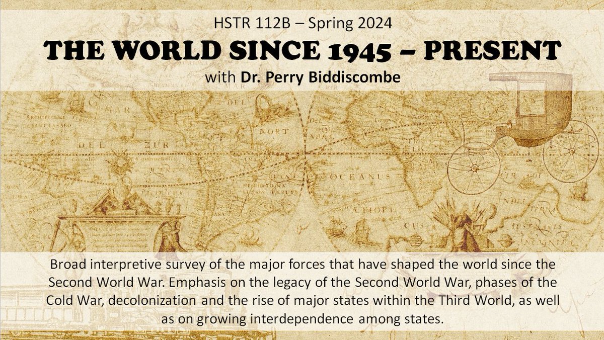 HSTR 112B A01 - THE WORLD SINCE 1945 - PRESENT - Spring 2024 with Dr. Perry Biddiscombe CRN 21816 uvic.ca/.../undergradu… #UVic #course @UVicHumanities