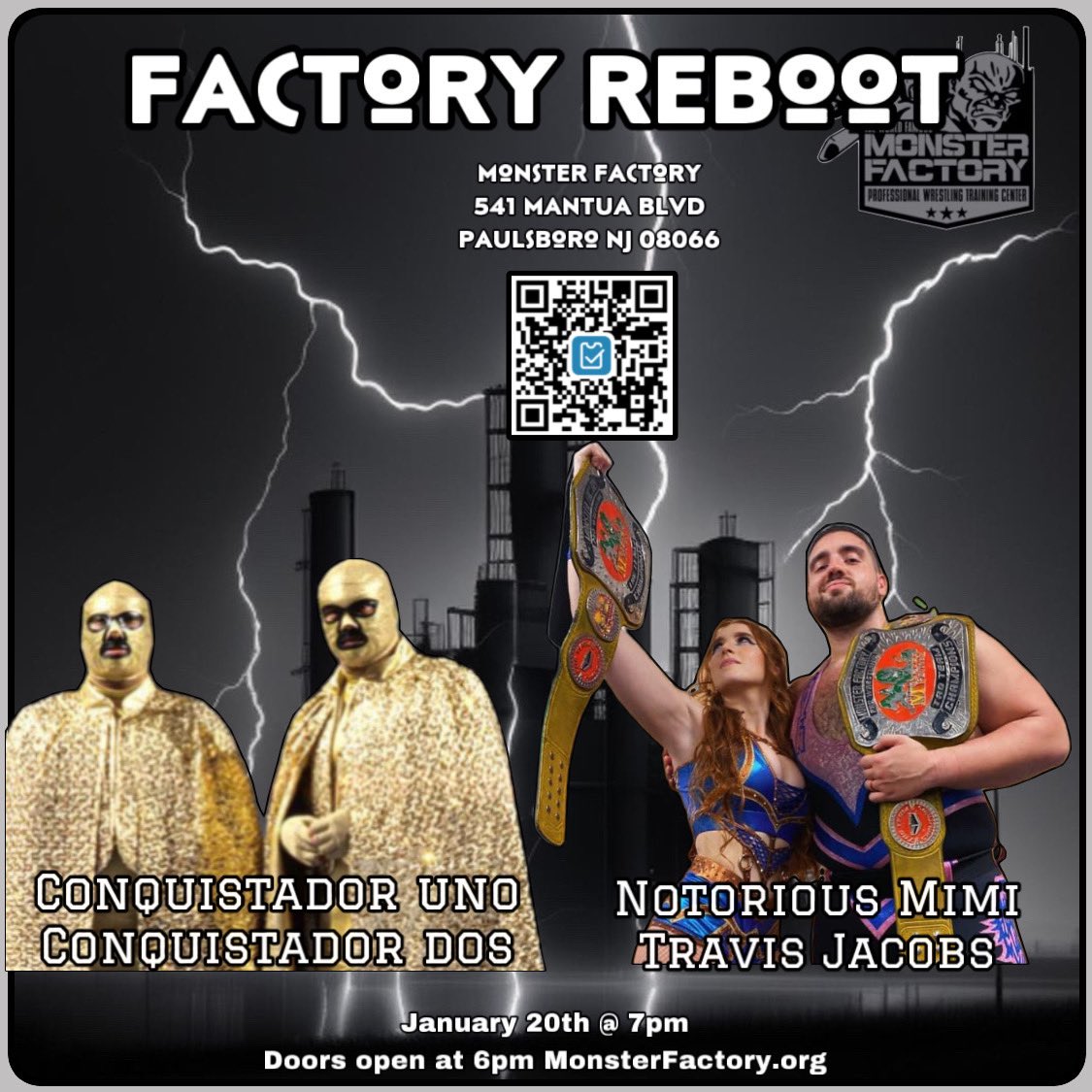 4MonsterFactory's tweet photo. Huge matches set for Factory Reboot 2024! 

Only two second row seats remaining! The rest are all General Admission seats! Don’t forget to grab your VIP Access for only $5! Doors open at 6pm! Action starts at 7pm! 
#monsterfactory #factoryreboot https://t.co/QIiolGCVt3