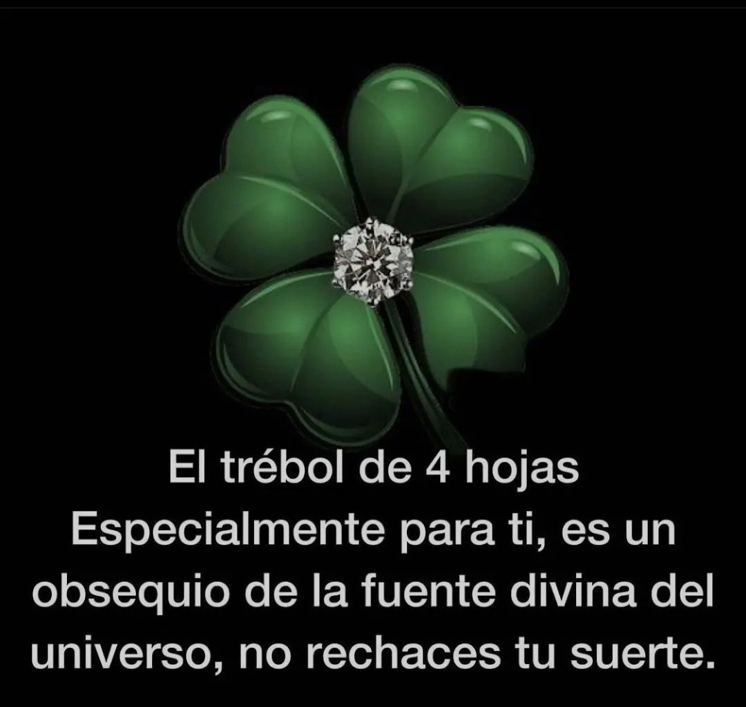 PiensaPositivoR's tweet photo. ✨🌟Vibro en Abundancia🌟✨

✨💰Trébol de 4 hojas💰✨

🙏💰Decreta: HECHO ESTÁ💰🙏 https://t.co/2Si8uyUjct