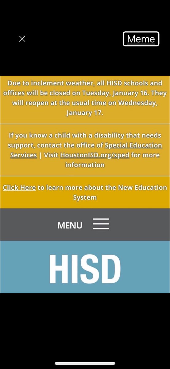 HISD is closed Tuesday, January 16. Stay safe!
