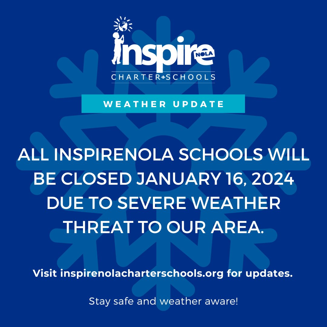 WilsonCharter's tweet photo. After careful consideration &amp; the potential of severe weather, all #InspireNOLA Schools will be closed tomorrow, Tuesday, January 16, 2024. We'll keep our families aware of all future weather considerations.
Follow us at @inspirenola on Facebook, Instagram, &amp; Twitter for updates! https://t.co/w55MBegoAv