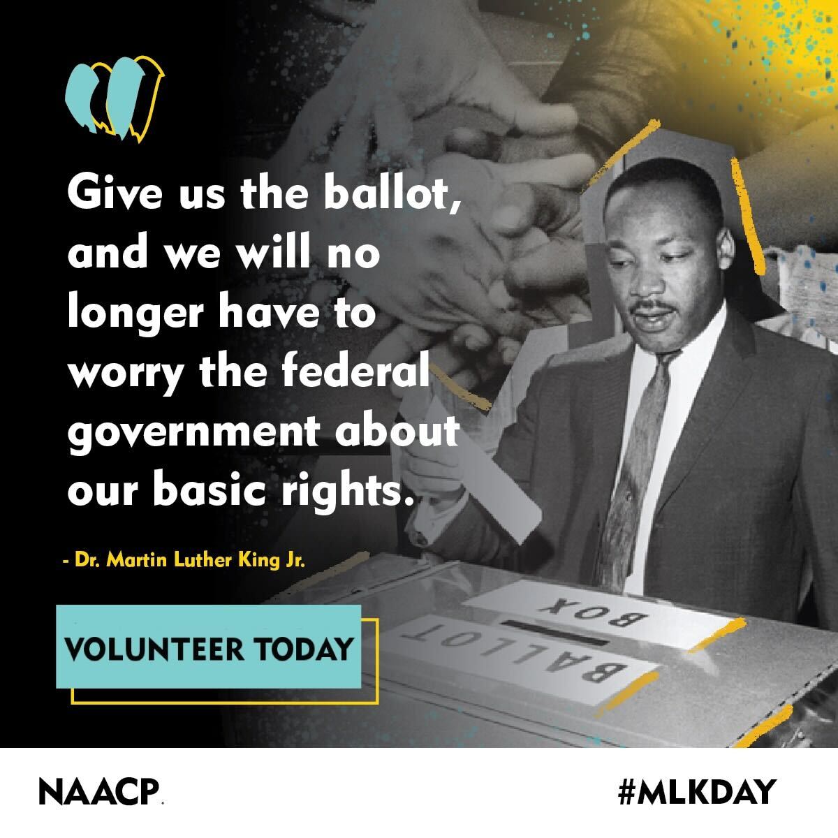 Dr. King dedicated his life to service, leaving an indelible mark on our culture and our community. Today It's up to all of us to carry the torch. We must continue to do the work of protecting our democracy. Sign up to volunteer with us at naacp.org/mlkday.