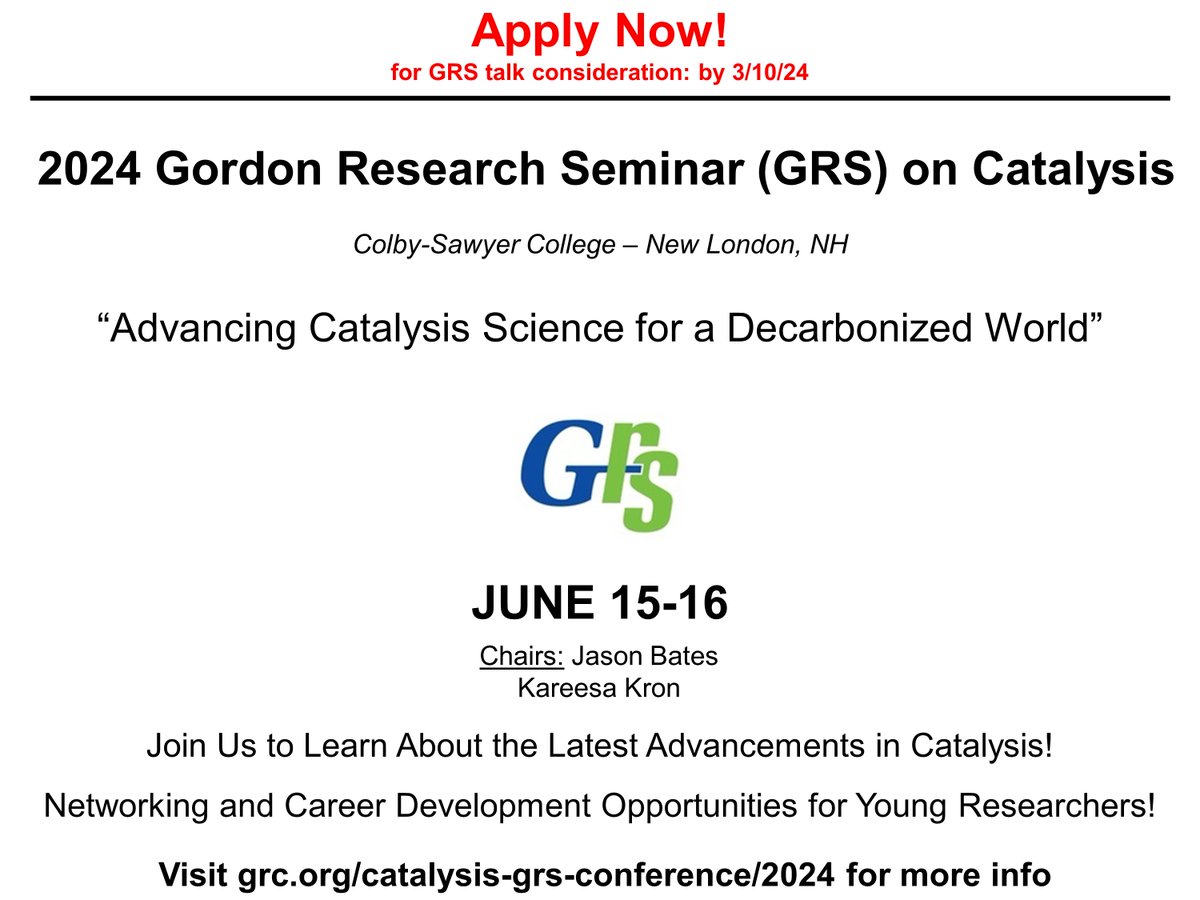 Graduate students and postdocs in catalysis - join us at Colby-Sawyer College for the Catalysis GRS! We recommend applying early for best consideration--please apply by March 10 to be considered for a talk.