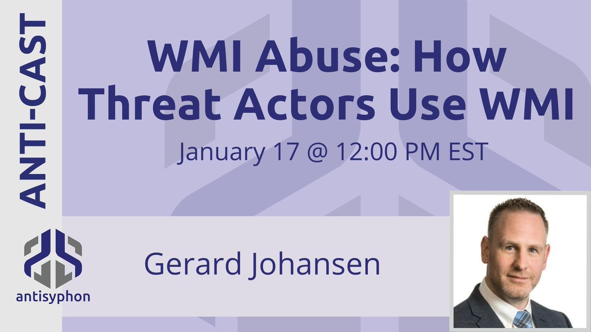 Join us for this week's Anti-Cast, 'WMI Abuse: How Threat Actors Use WMI,' with Gerard Johansen! Wednesday, Jan. 17 from 12-1 p.m. ET and PreShow Banter™ from 11:30 a.m.-12 p.m. ET. Register here: events.zoom.us/ev/AoufJIYcH0m…