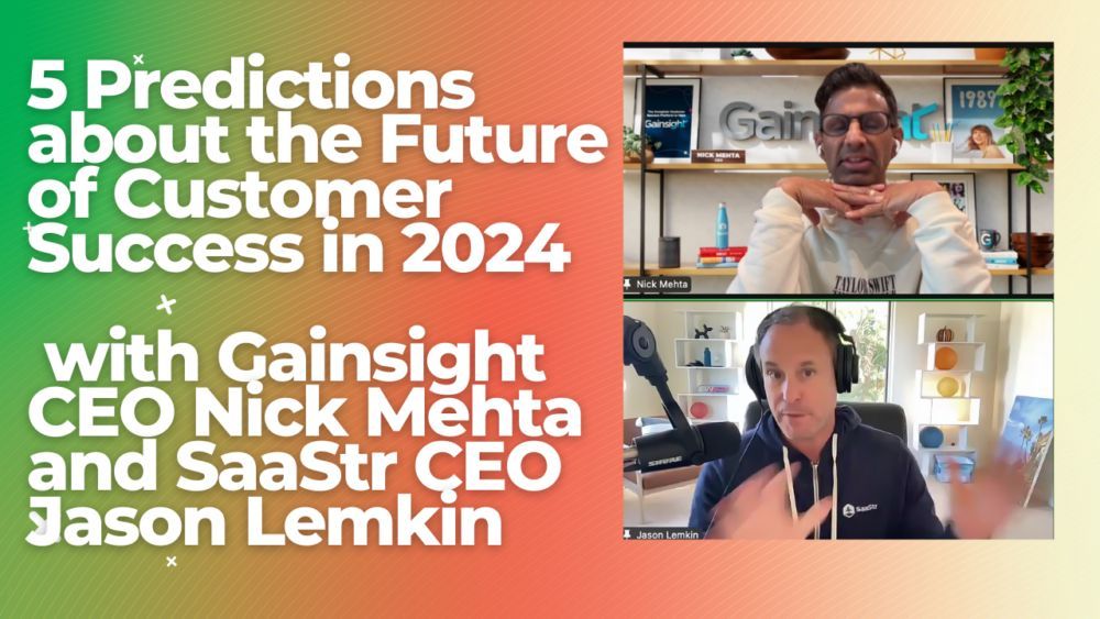 5 Predictions about the Future of Customer Success in 2024 with @gainsighthq CEO @nrmehta and SaaStr CEO @jasonlk. By @miadia Via @SaaStr saastr.com/5-predictions-… #CustomerSuccess #Startup #SaaS