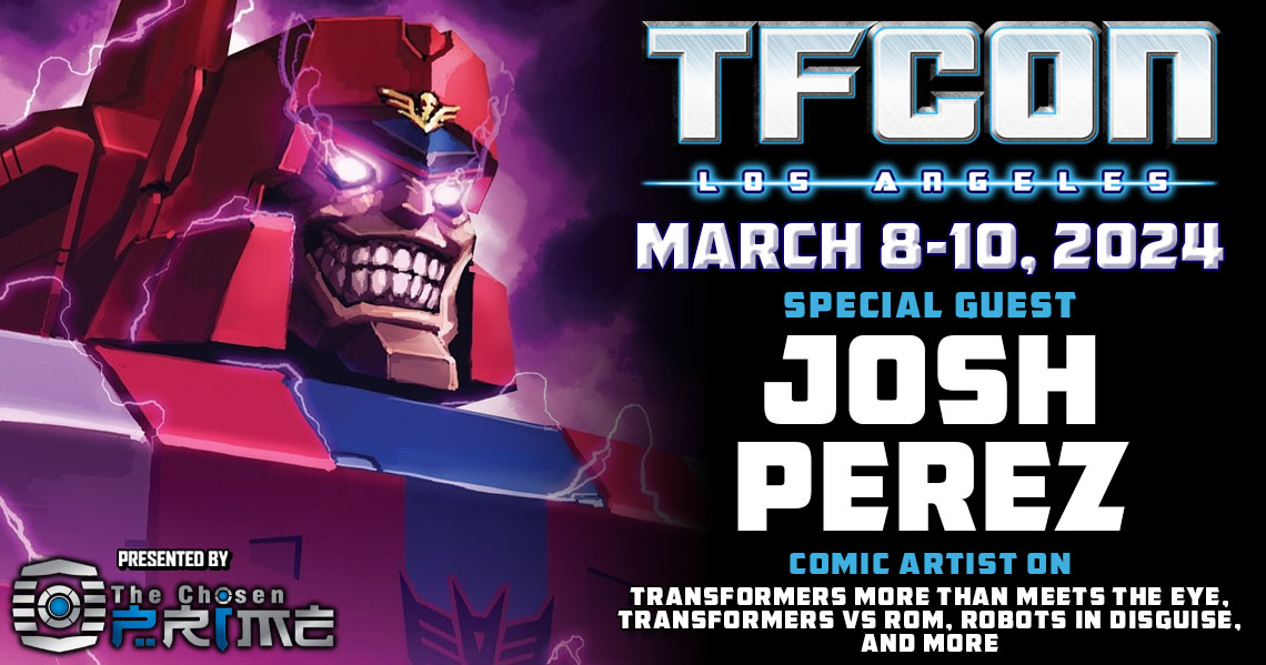 tfconofficial's tweet photo. 💥#TFcon is happy to welcome #Transformers comic book artist #JoshPerez to #TFconLA 2024.
🔥Josh is known for his work penciling IDW’s #MoreThanMeetstheEye #RobotsinDisguise & #TransformersvsROM series.
Presented by The @ChosenPrime
🎟Tickets on sale at https://t.co/N2Q0yvQILa https://t.co/pcc5GgON6x