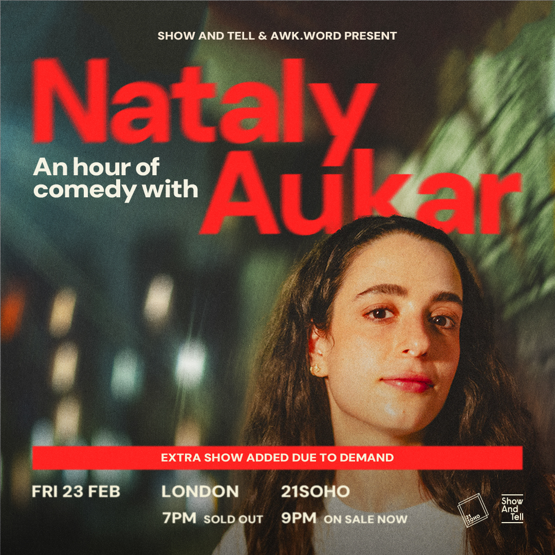 Show And Tell (@show_and_tell) on Twitter photo β οΈ Don't sleep on tickets for <a href="/natyourcolor/">Nataly Aukar</a> in London
Nataly Aukar - as featured on Netflix's Introducing stand-up showcase, and seen opening for <a href="/ramy/">ramy youssef</a> - plays two shows at <a href="/21Soho/">21Soho</a> on Feb 23rd.
7pm sold out, 9pm selling fast π
showandtellpresents.com/events/nataly-β¦ β οΈ Don't sleep on tickets for <a href="/natyourcolor/">Nataly Aukar</a> in London
Nataly Aukar - as featured on Netflix's Introducing stand-up showcase, and seen opening for <a href="/ramy/">ramy youssef</a> - plays two shows at <a href="/21Soho/">21Soho</a> on Feb 23rd.
7pm sold out, 9pm selling fast π
showandtellpresents.com/events/nataly-β¦