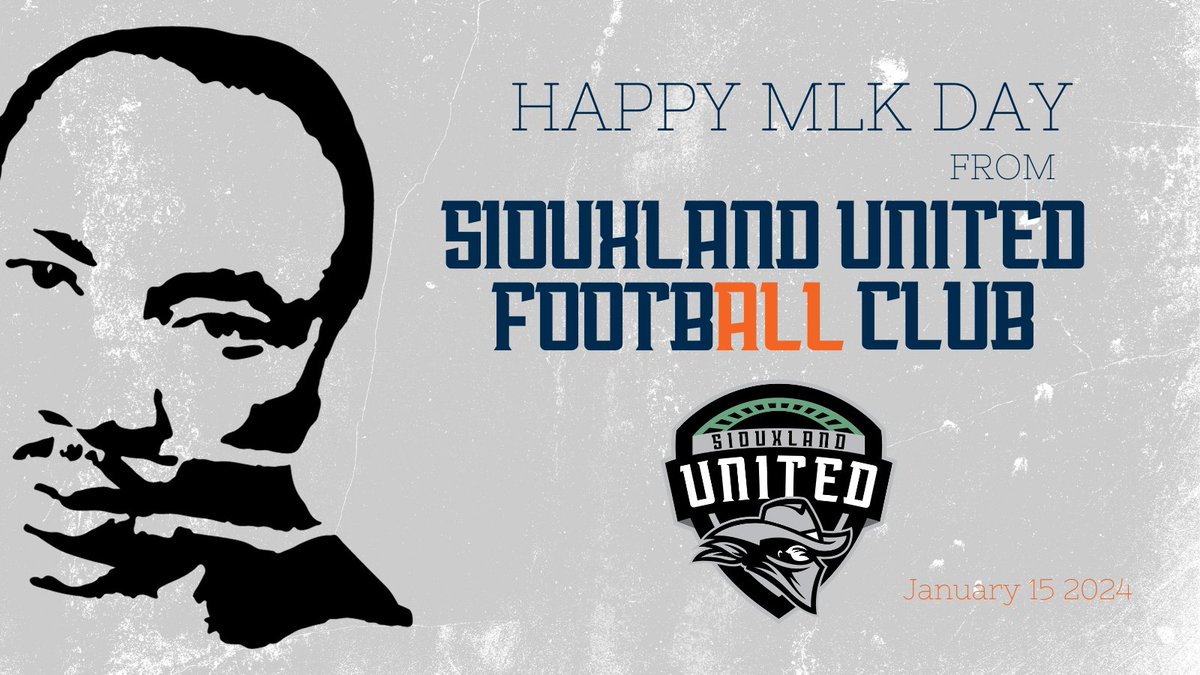 Today, we honor the legacy of Dr. Martin Luther King Jr, whose vision for equality and justice inspires us. At Siouxland United F.C., we embrace diversity, respect, &amp; unity. On this MLK Day, let's continue working towards a future where everyone is treated with fairness &amp;dignity.