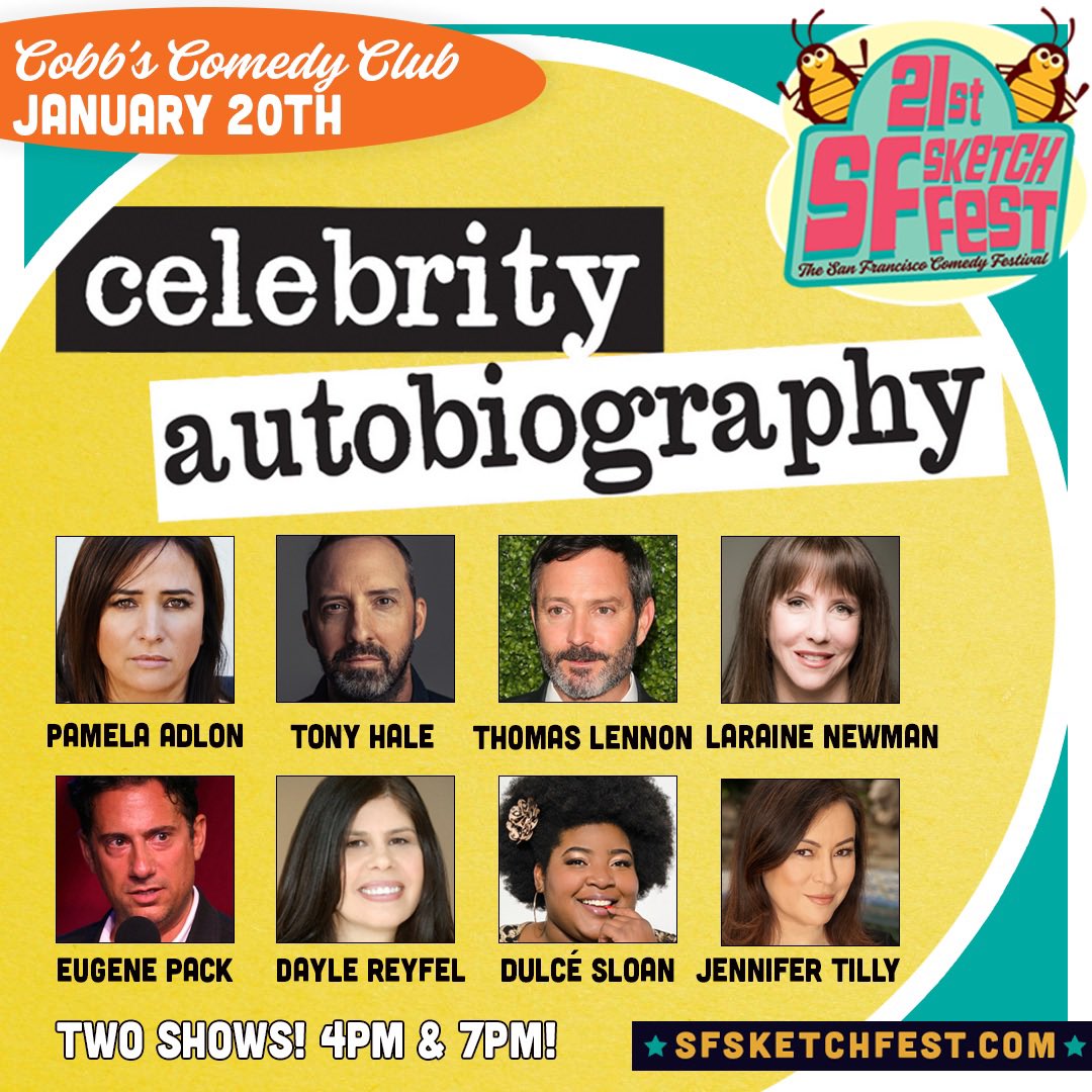 Come see <a href="/Celeb_Autobio/">Celebrity Autobiography</a> at <a href="/CobbsComedyClub/">Cobb's Comedy Club</a> <a href="/SFSketchfest/">SF Sketchfest</a> Sat Jan 20 at 4 and 7 in San Fran tix at sfsketchfest.com incredible cast <a href="/pamelaadlon/">Pamela Adlon</a> @larainenewman <a href="/JenniferTilly/">Jennifer Tilly</a> <a href="/dulcesloan/">Dulcé Sloan</a> <a href="/MrTonyHale/">Tony Hale</a> <a href="/thomas_lennon/">thomas lennon</a>