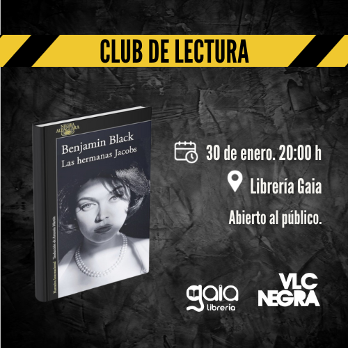 valencianegra's tweet photo. 📖 Empezamos el año con un nuevo club de lectura. Esta vez la novela protagonista será "Las hermanas Jacobs" de Benjamin Black, ¡no te lo pierdas!
📆 30 de enero
🕗 20:00 horas
📍Librería Gaia
#novelanegra #valencianegra #clubdelectura #benjaminblack https://t.co/cHJTEYH6IN