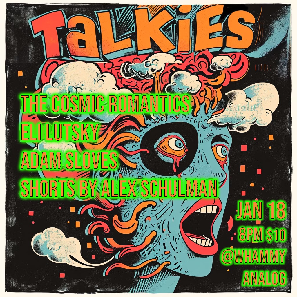 Talkies ᑕOᗰEᗪY (@talkiescomedy) on Twitter photo talkies-comedy-show.eventbrite.com
<a href="/elilutsky/">Eli Hollywood</a> <a href="/AdamSloves2/">Adam Sloves</a> #cosmicromantics #alexschulman film
Thursday 1/18 <a href="/whammycorp/">WHAMMY!</a> ! talkies-comedy-show.eventbrite.com
<a href="/elilutsky/">Eli Hollywood</a> <a href="/AdamSloves2/">Adam Sloves</a> #cosmicromantics #alexschulman film
Thursday 1/18 <a href="/whammycorp/">WHAMMY!</a> !