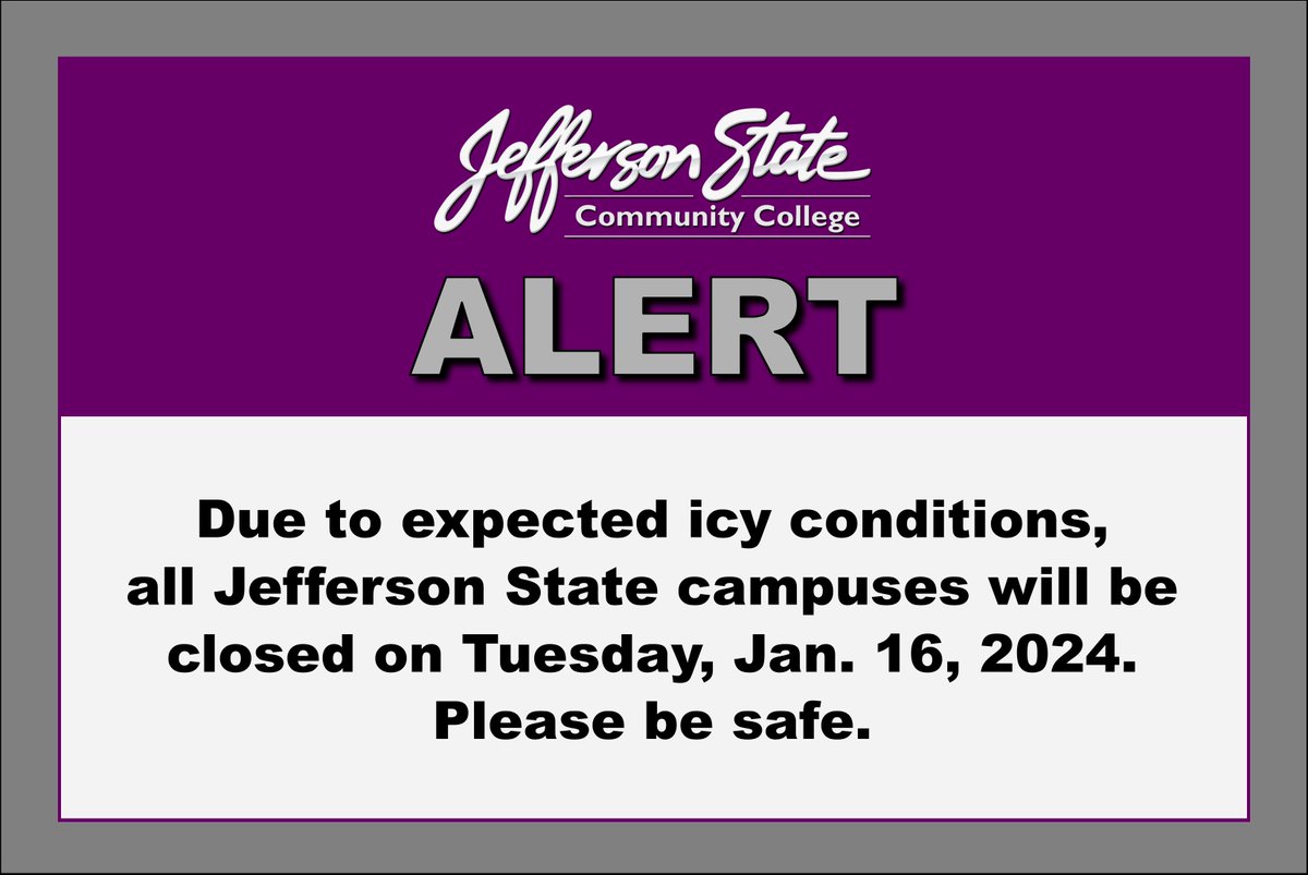 jeffstate's tweet photo. Due to expected icy conditions, all Jefferson State campuses will be closed on Tuesday, Jan. 16, 2024. Please be safe.
#JeffersonState #BirminghamAL #SchoolClosing https://t.co/2J0We5Ppb0