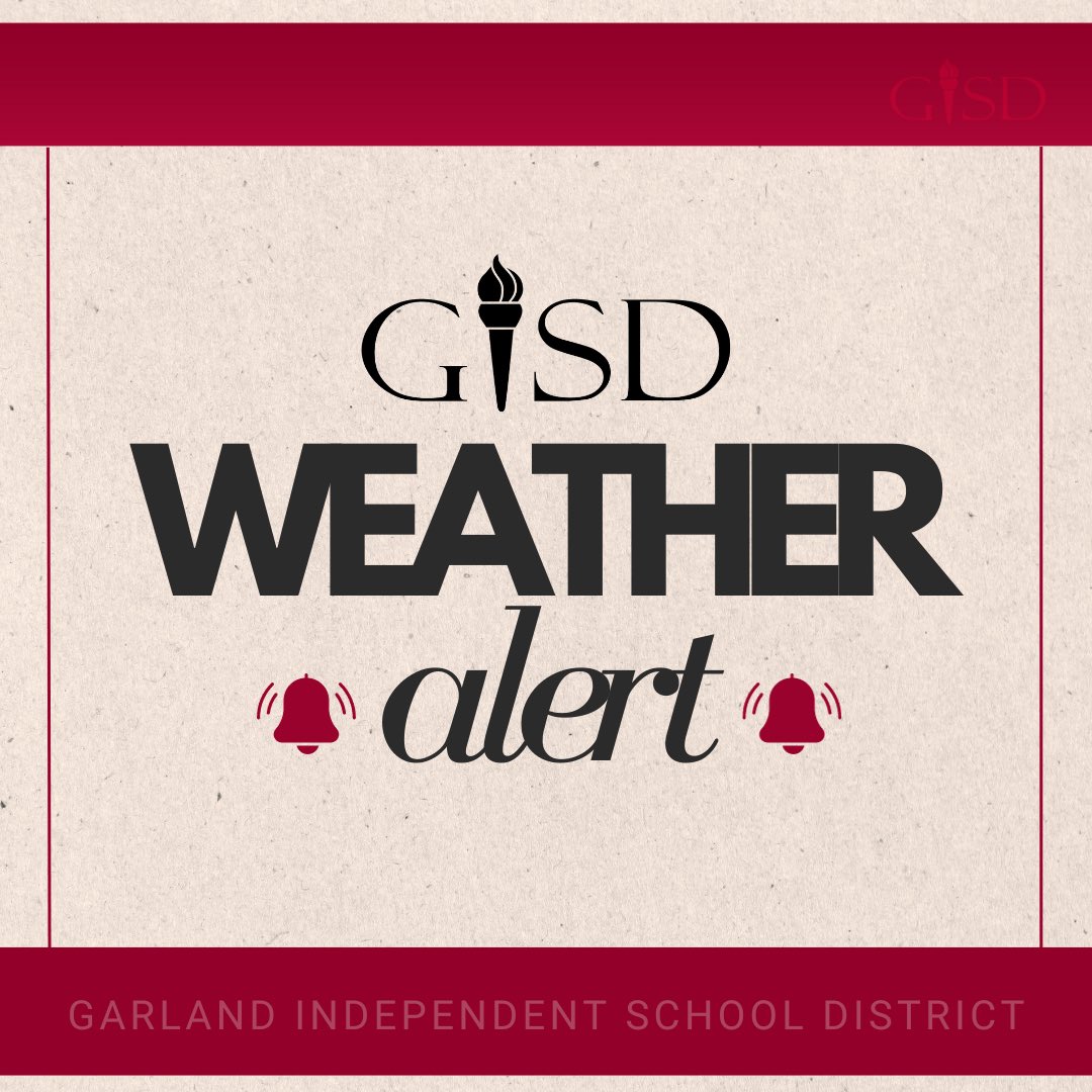 🚨 School Closure Alert 🚨

Due to weather and unsafe road conditions, all Garland ISD schools and offices will be closed on Tuesday, Jan. 16, 2024.
Road conditions are expected to be safe later in the day. Therefore, all after-school student athletic activities will resume as
