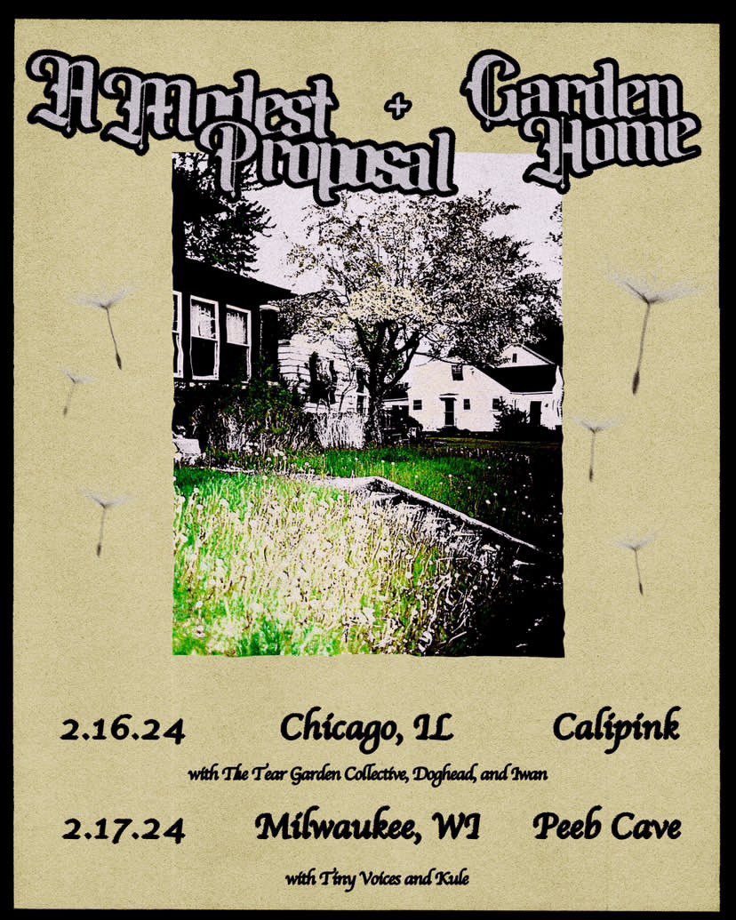 gardenhomeWI's tweet photo. hitting two house shows with @AModestPropBand - happy to announce the 2nd of them with @TinyVoicesWI &amp; @Kule_WI 🌹 https://t.co/E3XaMKRubS