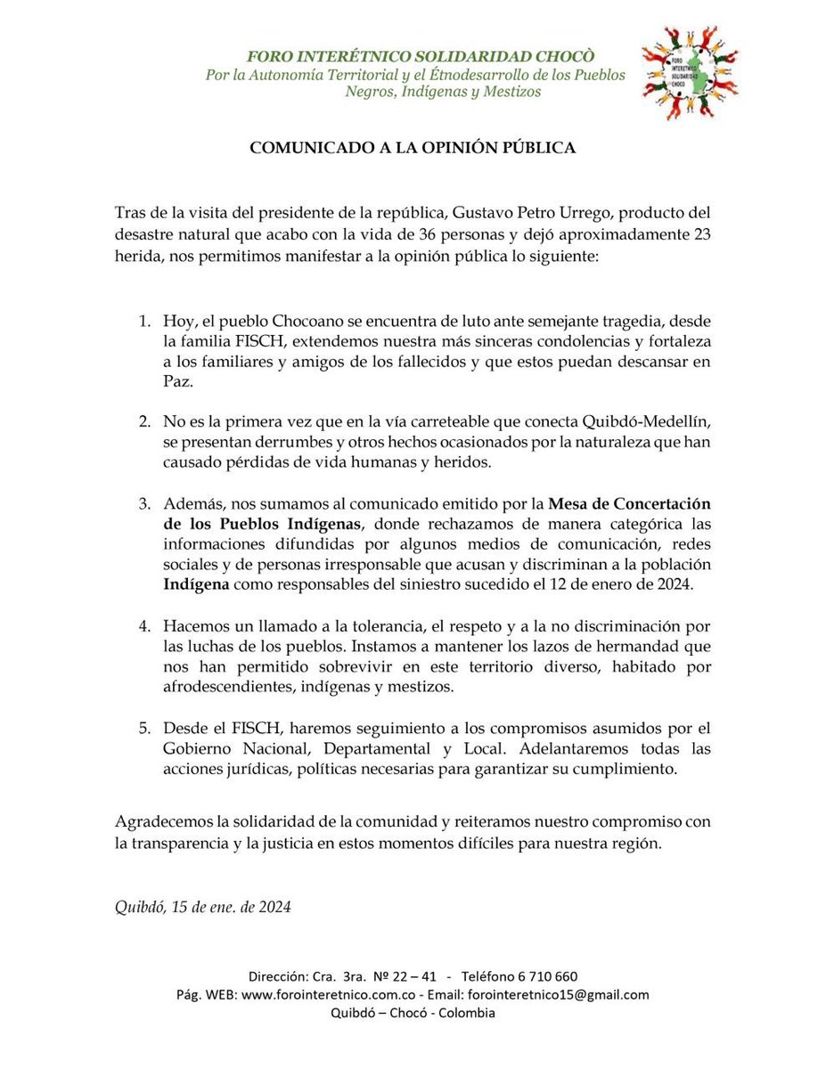 Hacemos un llamado a la tolerancia, el respeto y a la no discriminación por las luchas de los pueblos. Instamos a mantener los lazos de hermandad que nos han permitido sobrevivir en este territorio diverso, habitado por afrodescendientes, indígenas y mestizos.