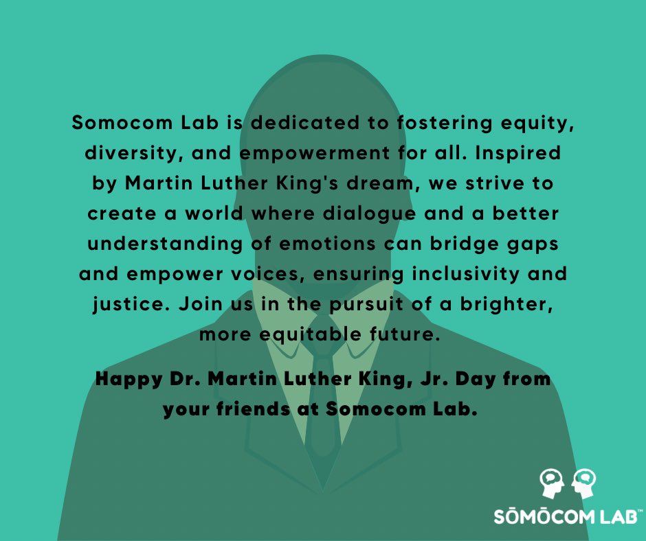 somocomlab's tweet photo. Text: Somocom Lab is dedicated to fostering equity, diversity, and empowerment for all. Inspired by Martin Luther King's dream, we strive to create a world where dialogue and a better understanding of emotions can bridge gaps and empower voices, ensuring inclusivity and justice. https://t.co/qYdFWqJBWQ