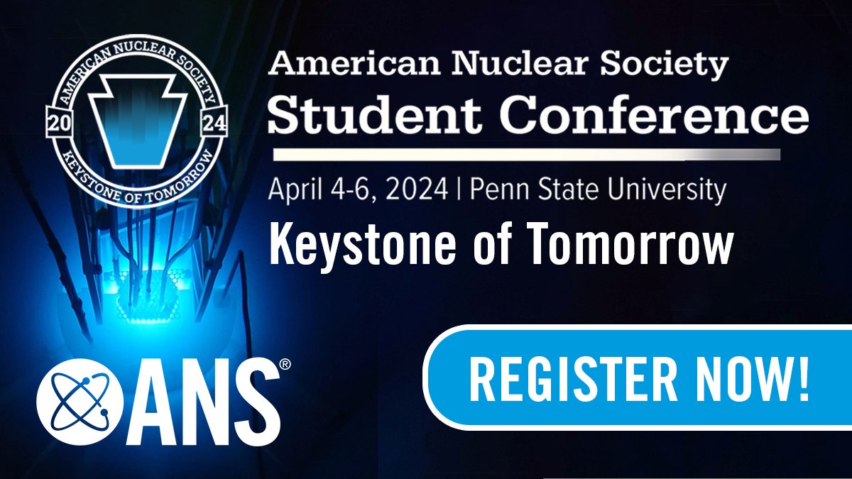 ANS_org's tweet photo. Registration is NOW OPEN for the 2024 ANS Student Conference, April 4-6 at @penn_state! Join us in University Park, PA in making #nuclear the #KeystoneOfTomorrow. Registration is limited, so secure your spot now!
Register: https://t.co/7TmDJN4lCS #ANSstucon #ANSstudent https://t.co/uy4aoJXfPF