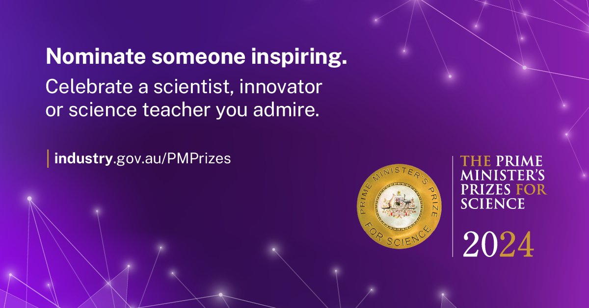 Nominate an awesome scientist, innovator or teacher colleague for the Prime Minister's Prizes for Science. Nominations close Thursday 8 February 2024 at 5:00pm AEDT. industry.gov.au/PMPrizes