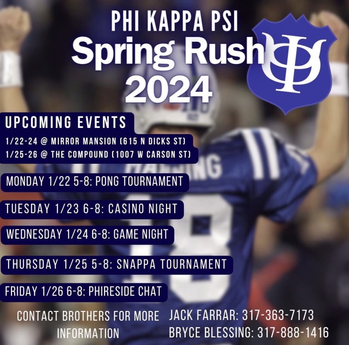🌵SPRING RUSH🌵

We hope to see everyone at our upcoming events! We are excited to see all the new faces!

Jack: 317-363-7173

Bryce: 317-888-1416

#LEDN🌵