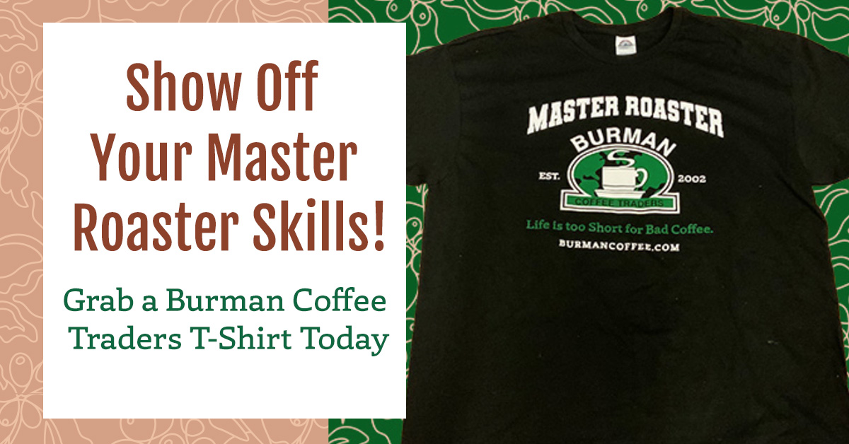 WHILE SUPPLIES LAST — Show off your status as a master roaster with a Burman Coffee T-shirt! Available from S to XXXL in 4 different colors. Get yours today. SHOP NOW!

burmancoffee.com/product/all-in…