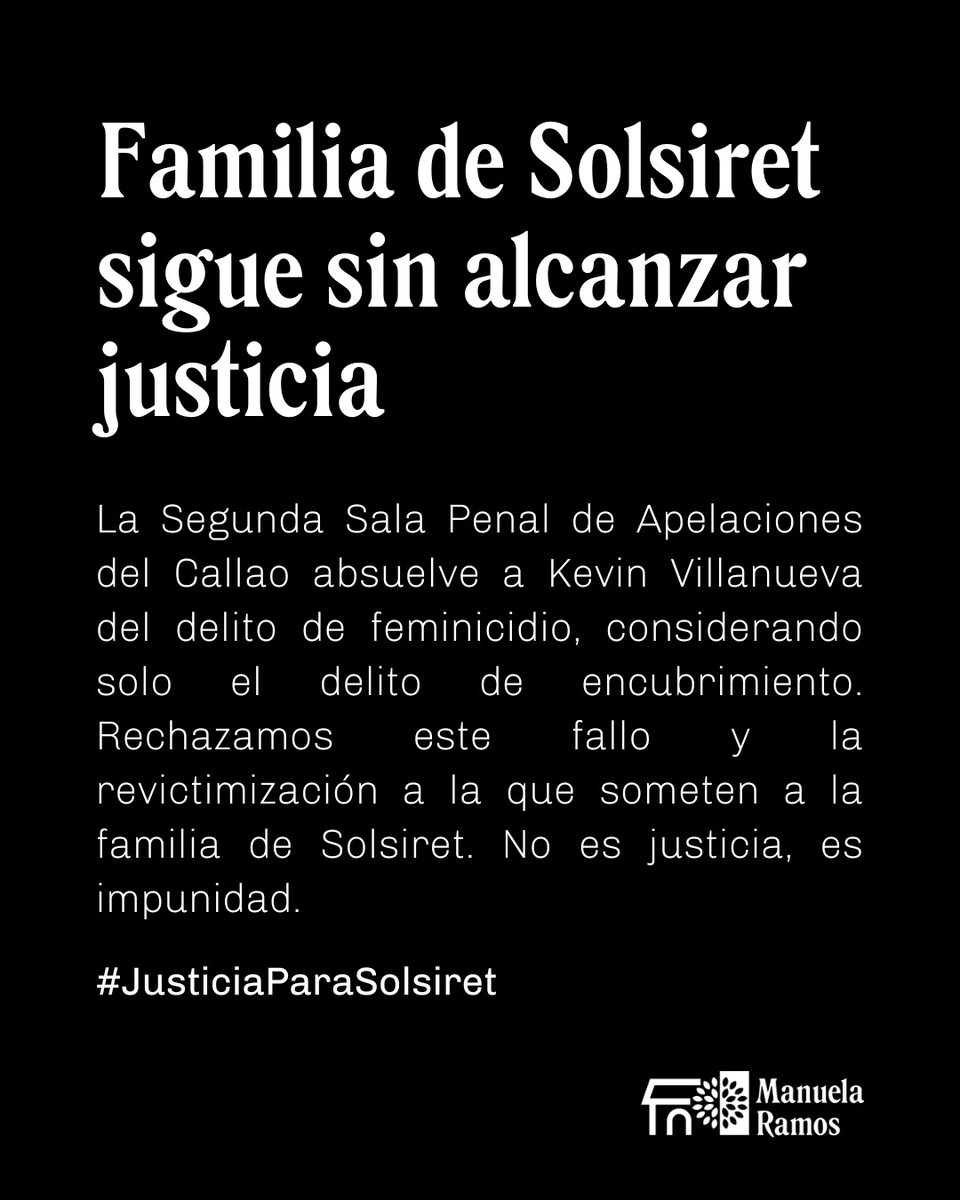 ManuelaRamos's tweet photo. La justicia vuelve a fallarle a la familia de Solsiret. Hoy la Sala Penal de Apelaciones del Callao redujo la pena a Kevin Villanueva de 30 años a solo 6, por encubrimiento. Saldría en el 2026. Su madre y Brian, el papá de los hijos de Solsiret, quedaron en libertad. https://t.co/FbcdVHtko7