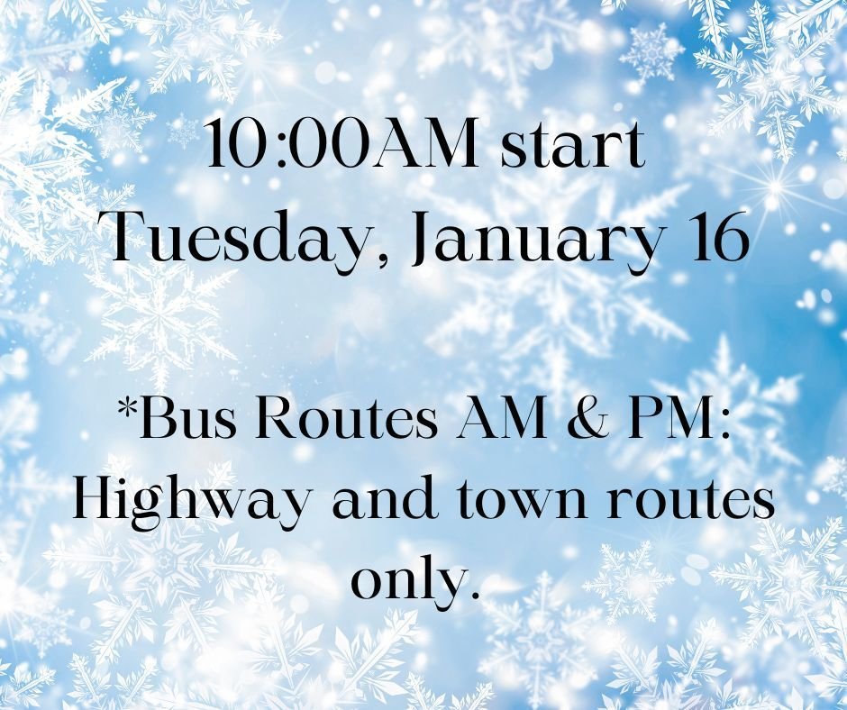 Auburn_HS's tweet photo. Due to ongoing weather conditions, Auburn Public Schools will have a 10AM start Tuesday, January 16. Bus routes for AM &amp; PM will be highway and town routes only. https://t.co/TI6reflkFc