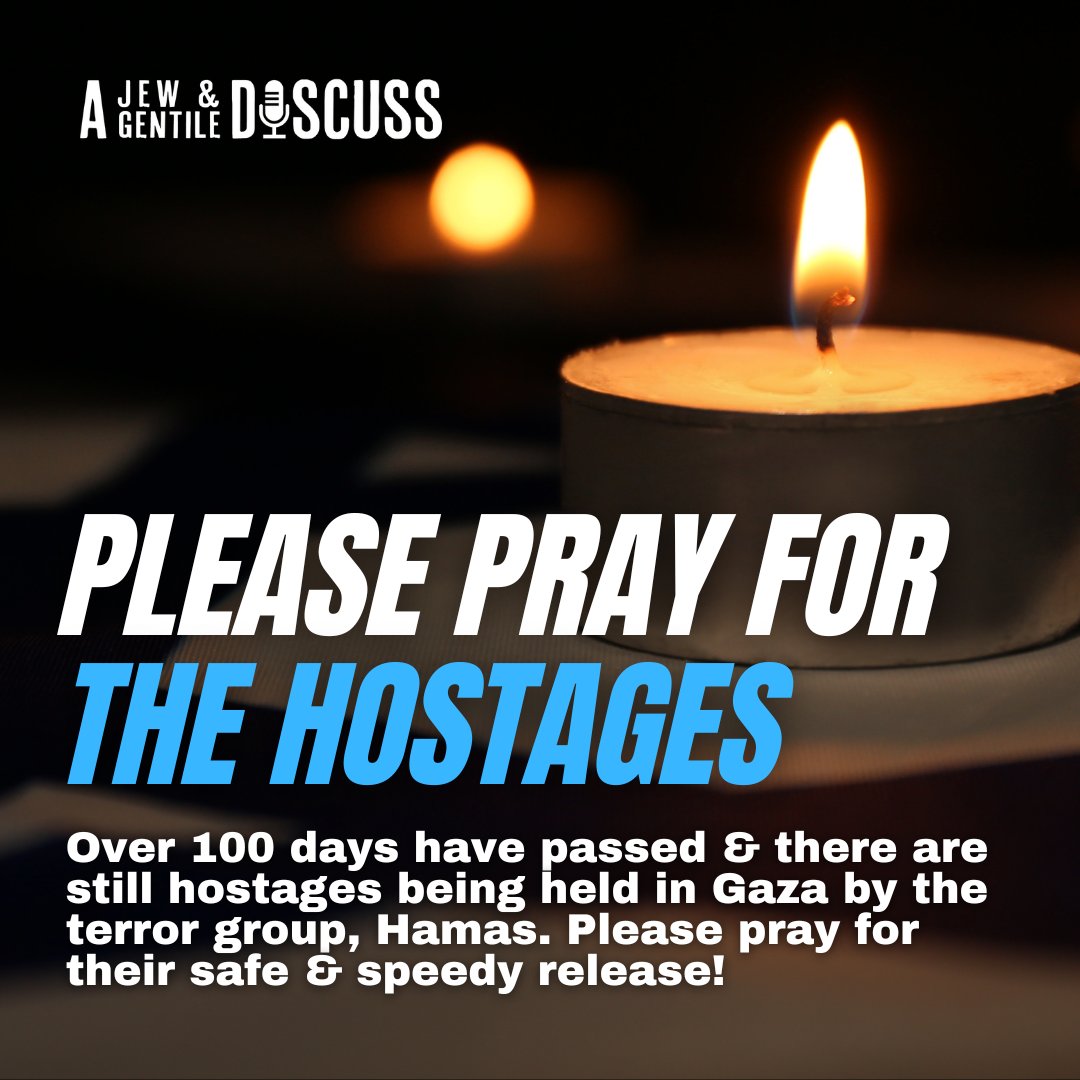 Type 'I prayed' to let us know you're praying with us for the hostages & their families today! 🙏

#AJewAndAGentileDiscuss #Israel #PrayForIsrael #Prayer #StandWithIsrael #StandForIsrael #EndAntiSemitism #StopAntiSemitism #IsraelUpdate #NeverAgainIsNow #StillStandingWithIsrael