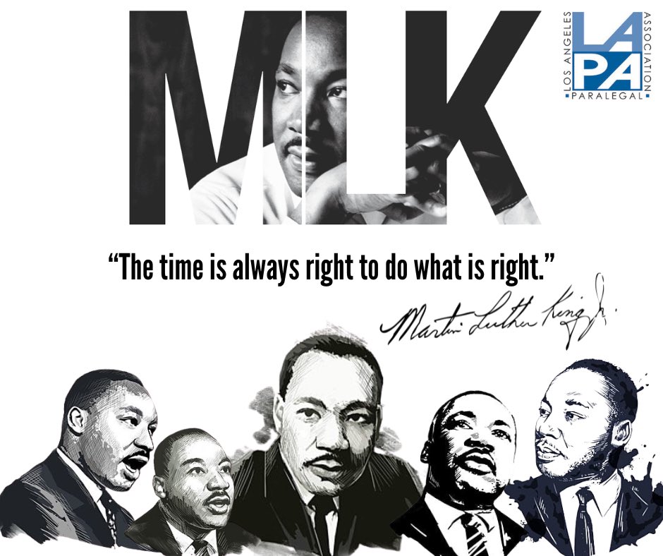 LAPA celebrates MLK Day, echoing the words of Dr. Martin Luther King, Jr., “The time is always right to do what is right.” Together, we will speak up, take action, and build a brighter future for the paralegal profession. #MLKDay2024