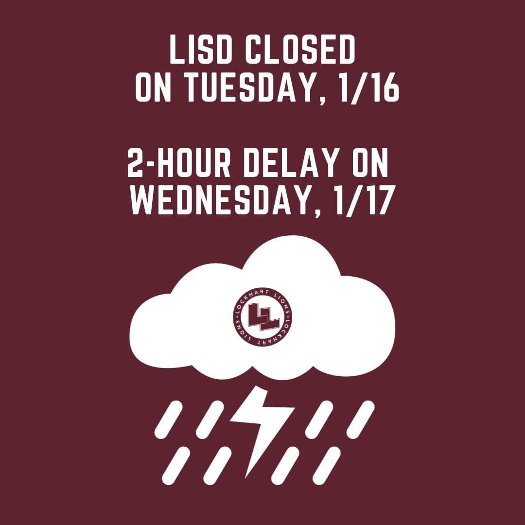 🔔  Due to tomorrow’s predicted extreme weather, all LISD schools and offices will be closed on Tuesday, 1/16.

Because conditions will not subside until after sunrise on Wednesday, we will operate on a 2-hour delay on Wednesday, 1/17.

🔗 More Info: lockhartisd.org