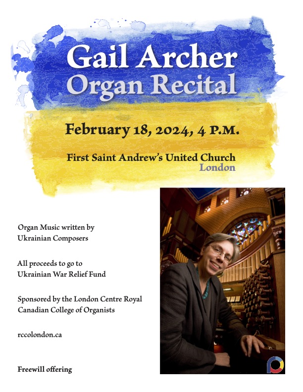 RCCOLondon's tweet photo. We are thrilled to announce that international concert organist, Gail Archer, is performing at First St. Andrew's United Church on February 18th! The recital program features organ music written by Ukrainian composers, and all proceeds will go to the Ukrainian War Relief Fund. https://t.co/bvlQ5TweNB