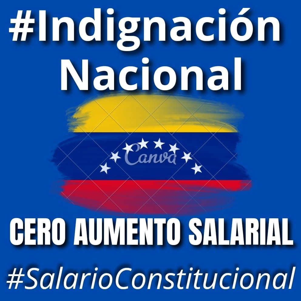 AMunelo's tweet photo. Rechazamos el anuncio del presidente Maduro, sobre el aumento del salario minimo integral y exigimos aumentos de pensiones y salarios dignos de acuerdo al artículo 91 de la Constitución Nacional

Basta de salarios de hambre y miseria.
#IndignaciónNacional
#SalarioConstitucional https://t.co/1iPA9ZsSGF