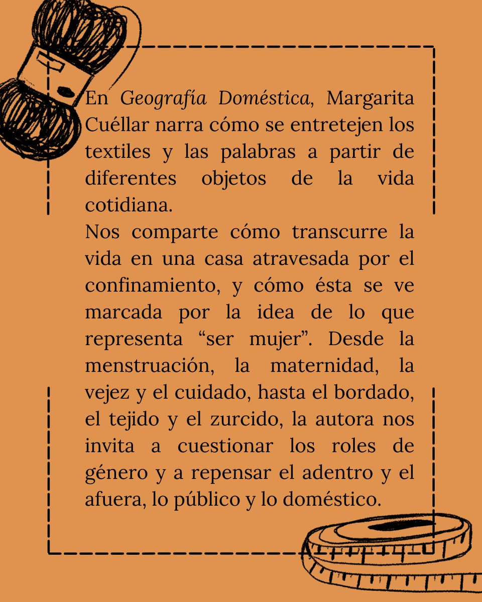 deshilachadas's tweet photo. 📚🧶El textil también es el arte de narrar historias. Por eso, mientras bordamos y contamos las nuestras, les compartimos este libro de @margarita_c_b  titulado "Geografía Doméstica". Te invitamos a que leas esta historia y a que sigamos "tejiendo fino" juntas, juntos, juntes✨ https://t.co/gwWsm9wOA3