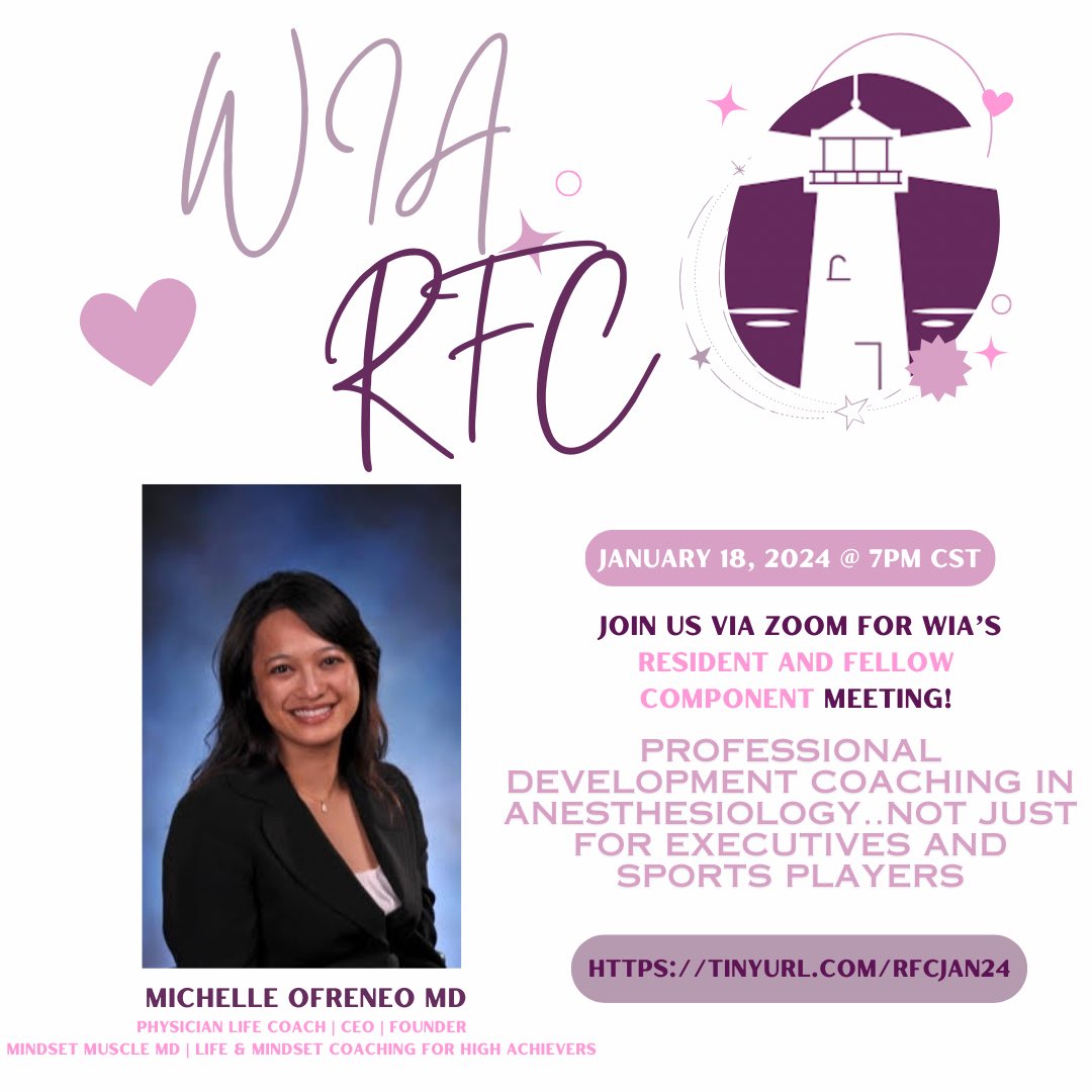 New Year, new you! 🎉 Join WIA RFC for our first meeting of the year (this Thursday!) on Professional Development in Anesthesiology featuring Dr. Ofreneo! Feel free to share with your colleagues! #RisingWIA