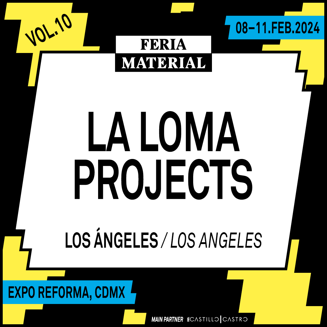 mmmmmaterial's tweet photo. La Loma Projects
âł Los Ăngeles
âł STAND B25 | GALERĂAS
Presentando:
â Gerald Davis @geralddavis3
đȘ FERIA MATERIAL VOL. 10
âł EXPO REFORMA, CDMX
âł 8â11.FEB.2024
#materialmx #feria10 #ARTEQUERICO https://t.co/tyHXSAxYeo