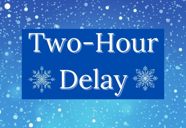 Tues 1/16/24 schools will operate on a delayed opening schedule. Grades 9-12: 9:30 a.m. - 2:30 p.m. Grades 6-8: 10 a.m. - 3 p.m. Grades K-5: 11 a.m. - 3:30 p.m. Malberg ECC: 11:30 a.m.-3:30 p.m. All SACC sites will be open 9 a.m. – 11 a.m. Buses will be 2 hours later than normal.