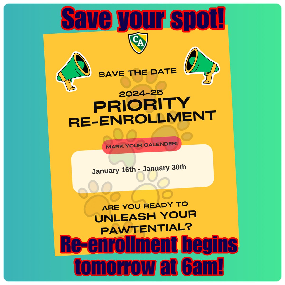 CBACaryNC's tweet photo. Priority Re-enrollment for our current families to save their spot for the 2024-25 school year is less than 12 hours away! ⏰⏳ Remember, Campus Connect is the only way to re-enroll! 

Are you ready to #UnleashYourPawtential 🐾? https://t.co/lLgUa6jJDW