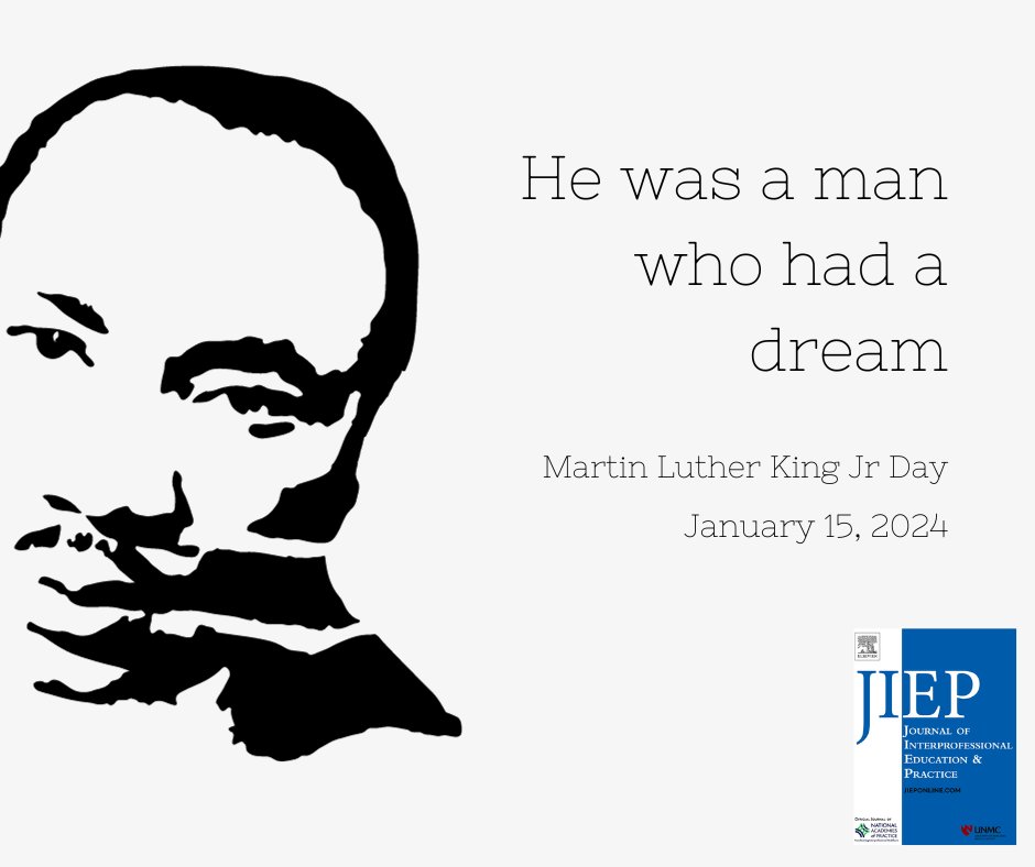 Remembering the legacy of Dr. Martin Luther King Jr. this #MLKDay 🌟. His vision for equality and justice continues to inspire our commitment to #interprofessional collaborative practice. Together, we can build a future that honors his dream 🤝📚💡.  #MLKDay2024 #IPE_Journal