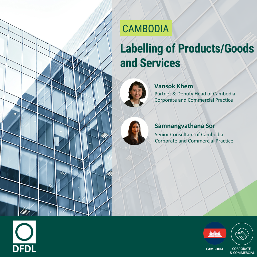DFDLLegalandTax's tweet photo. Cambodia: Labelling of Products/Goods and Services: https://t.co/yDKxlRxy5j

#DFDL #Cambodia #CPC #FRDG #ProductLabelling https://t.co/rkNxz3HjCE