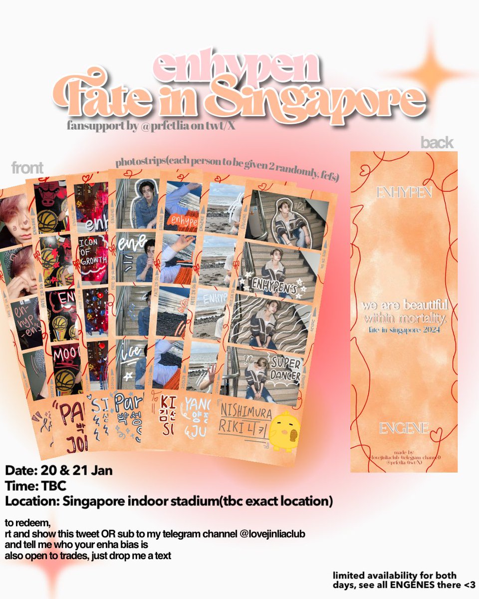 prfctlia's tweet photo. enhypen fate in singapore fansupport/freebies by @prfctlia
will be giving out handrawn photostrips of ENHYPEN
details stated below~
see you all there!๐ฉท๐งก
DO NOT resell and/or throw
#FATE_IN_SINGAPORE #ENHYPEN #ENHYPENinSG #FATEinSG #FATE_IN_ASIA https://t.co/TRt1ngcbUQ