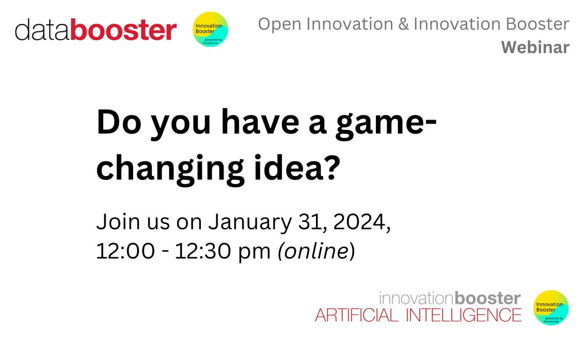 Databooster (@ib_databooster) on Twitter photo Do you have a game-changing idea, but you are unsure how to kick-start it? Join our Webinar on January 31, 12 - 12:30 pm. Discover funding opportunities, learn about the application process, etc.
More info: databooster.ch/events/open-in… #swissinnovationbooster powered by <a href="/Innosuisse/">Innosuisse</a> Do you have a game-changing idea, but you are unsure how to kick-start it? Join our Webinar on January 31, 12 - 12:30 pm. Discover funding opportunities, learn about the application process, etc.
More info: databooster.ch/events/open-in… #swissinnovationbooster powered by <a href="/Innosuisse/">Innosuisse</a>