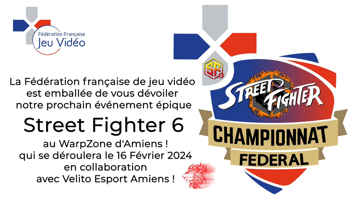 ffjv_officiel's tweet photo. La Fédération française de jeu vidéo est ravie de vous inviter à un tournoi exceptionnel de Street Fighter 6 qui se déroulera le 16 Février 2024 au @WpZAmiens a Amiens en collaboration avec @VelitoEsport 🎮🏆 https://t.co/ij6MvW5CEI