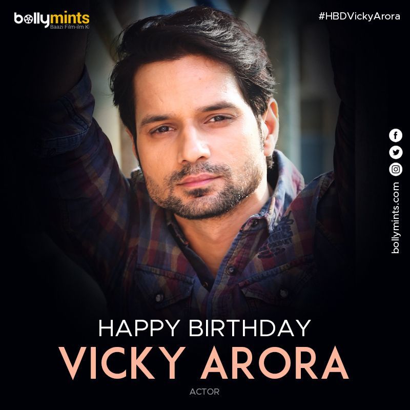 BollyMints's tweet photo. Wishing A Very Happy Birthday To Actor #VickyArora !
#HBDVickyArora #HappyBirthdayVickyArora https://t.co/rwjTkXTGJb